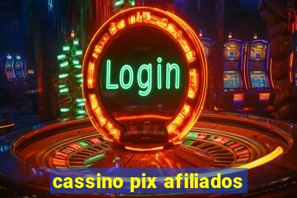 cassino pix afiliados